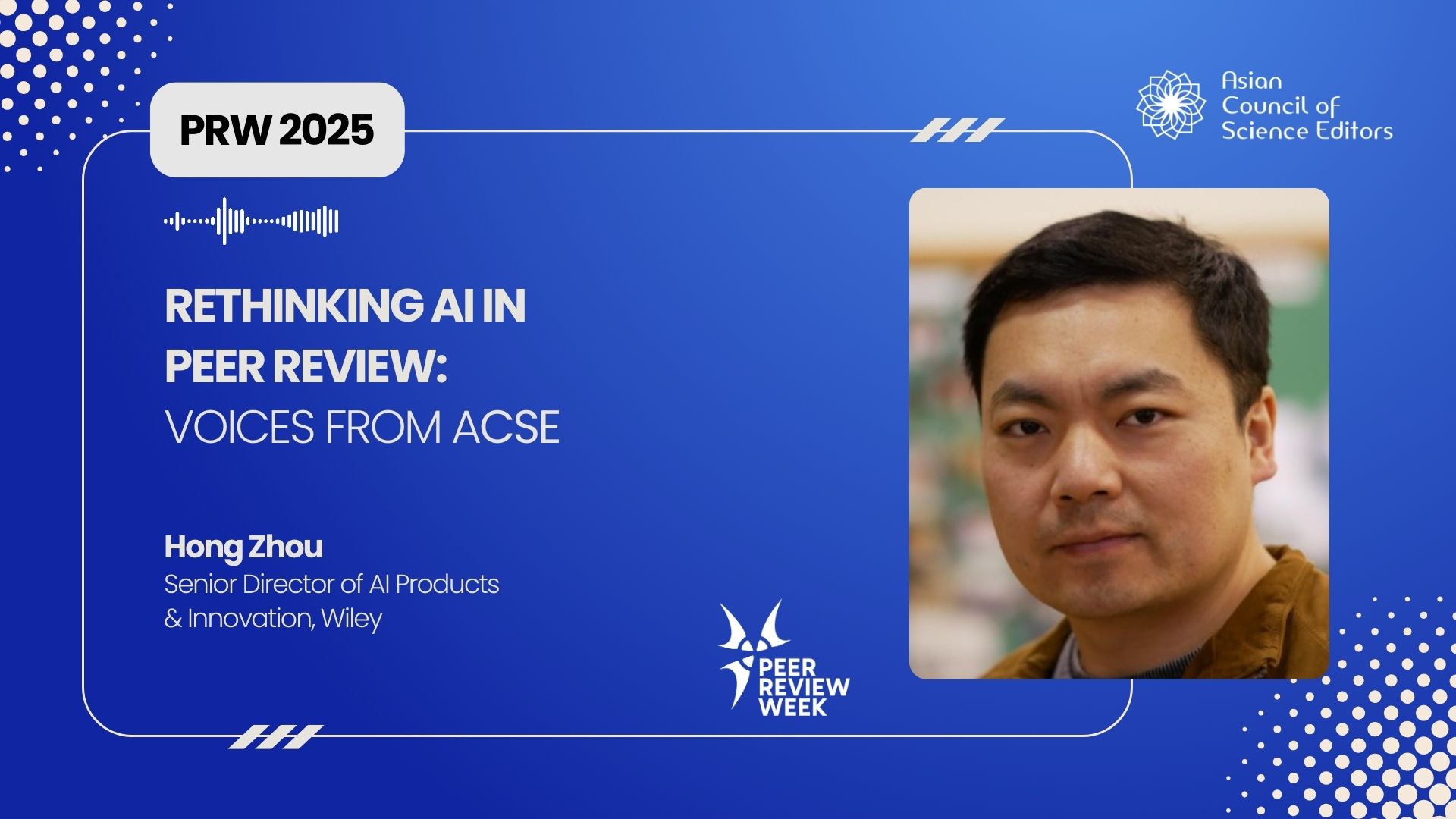 Hong Zhou, Wiley | What’s the biggest opportunity and risk of integrating AI into peer review?